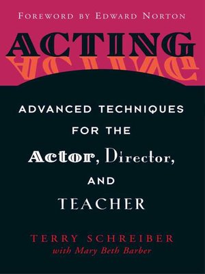 cover image of Acting: Advanced Techniques for the Actor, Director, and Teacher